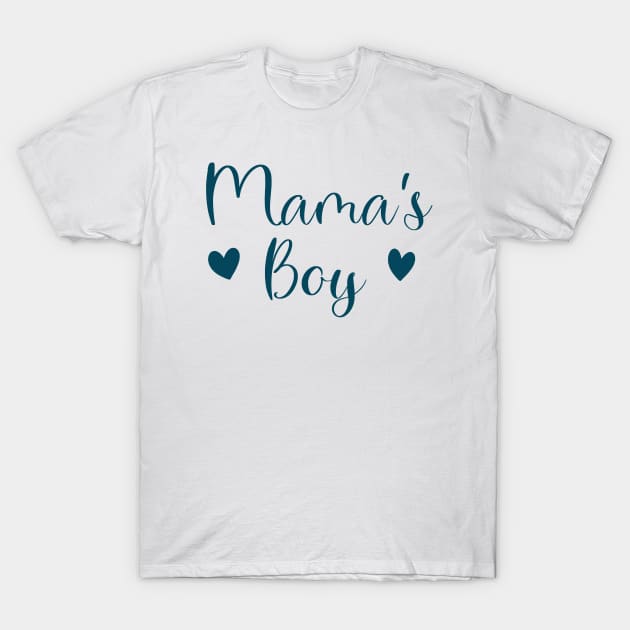 mama's boy T-Shirt by ChezALi